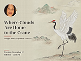 Red-Crowned Crane Gongbi on Silk Workshop with Victoria 1117